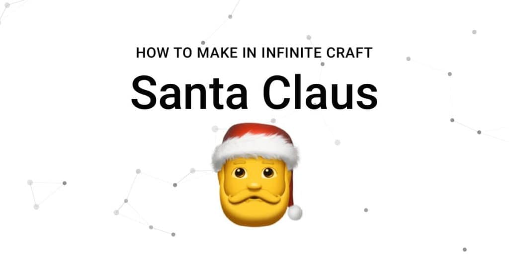 How to make Santa Claus in Infinite Craft with Santa Claus emoji
